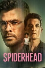 Nonton film Spiderhead (2022) terbaru di Dutamovie21