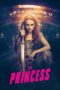 Nonton film The Princess (2022) terbaru di Dutamovie21