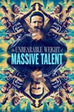 Nonton film The Unbearable Weight of Massive Talent (2022) terbaru di Dutamovie21