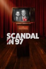 Nonton film Scandal in 97 (2020) terbaru di Dutamovie21