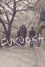 Nonton film Fukuoka (2019) terbaru di Dutamovie21