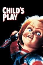 Nonton film Child’s Play (1988) terbaru di Dutamovie21