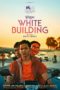 Nonton film White Building (Bodeng sar) (2021) terbaru di Dutamovie21