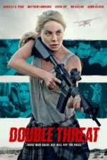 Nonton film Double Threat (2022) terbaru di Dutamovie21