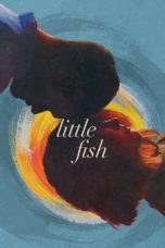 Nonton film Little Fish (2020) terbaru di Dutamovie21