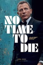 Nonton film No Time to Die (2021) terbaru di Dutamovie21