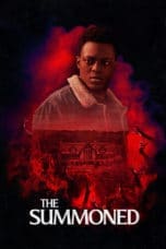 Nonton film The Summoned (2022) terbaru di Dutamovie21