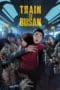 Nonton film Train to Busan (2016) terbaru di Dutamovie21