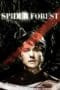 Nonton film Spider Forest (2004) terbaru di Dutamovie21