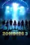 Nonton film Zombies 3 (2022) terbaru di Dutamovie21