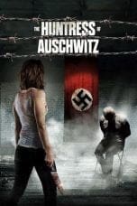 Nonton film The Huntress of Auschwitz (2022) terbaru di Dutamovie21