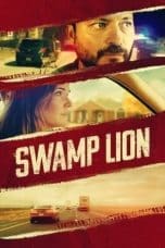 Nonton film Swamp Lion (2021) terbaru di Dutamovie21