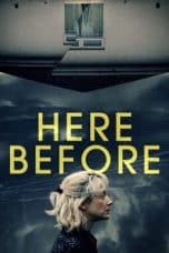 Nonton film Here Before (2022) terbaru di Dutamovie21