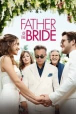 Nonton film Father of the Bride (2022) terbaru di Dutamovie21