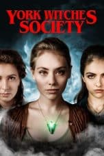 Nonton film York Witches Society (2022) terbaru di Dutamovie21