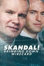 Nonton film Skandal! Bringing Down Wirecard (2022) terbaru di Dutamovie21