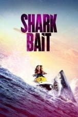 Nonton film Shark Bait (2022) terbaru di Dutamovie21