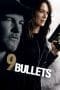 Nonton film 9 Bullets (2022) terbaru di Dutamovie21