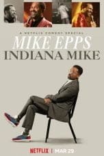 Nonton film Mike Epps: Indiana Mike (2022) terbaru di Dutamovie21