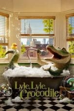 Nonton film Lyle, Lyle, Crocodile (2022) terbaru di Dutamovie21