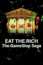 Nonton film Eat the Rich: The GameStop Saga (2022) terbaru di Dutamovie21