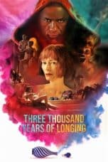 Nonton film Three Thousand Years of Longing (2022) terbaru di Dutamovie21