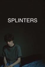 Nonton film Splinters (2022) terbaru di Dutamovie21