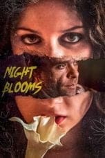 Nonton film Night Blooms (2022) terbaru di Dutamovie21