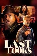 Nonton film Last Looks (2021) terbaru di Dutamovie21