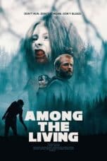 Nonton film Among the Living (2022) terbaru di Dutamovie21