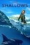 Nonton film The Shallows (2016) terbaru di Dutamovie21