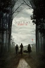 Nonton film A Quiet Place Part II (2020) terbaru di Dutamovie21