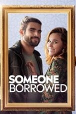 Nonton film Someone Borrowed (2022) terbaru di Dutamovie21