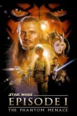 Nonton film Star Wars: Episode I – The Phantom Menace (1999) terbaru di Dutamovie21