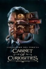 Nonton film Guillermo del Toro’s Cabinet of Curiosities (2022) terbaru di Dutamovie21