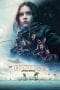 Nonton film Rogue One: A Star Wars Story (2016) terbaru di Dutamovie21