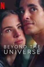 Nonton film Beyond the Universe (2022) terbaru di Dutamovie21