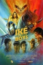 Nonton film Iké Boys (2022) terbaru di Dutamovie21