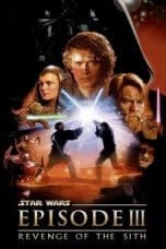 Nonton film Star Wars: Episode III – Revenge of the Sith (2005) terbaru di Dutamovie21