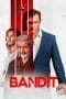 Nonton film Bandit (2022) terbaru di Dutamovie21