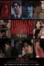 Nonton film Urban Myths (2022) terbaru di Dutamovie21