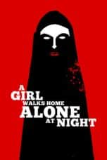 Nonton film A Girl Walks Home Alone at Night (2014) terbaru di Dutamovie21