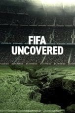 Nonton film FIFA Uncovered (2022) terbaru di Dutamovie21