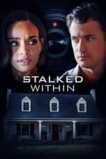 Nonton film Stalked Within (2022) terbaru di Dutamovie21