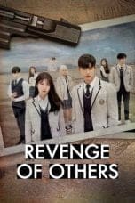 Nonton film Revenge of Others (2022) terbaru di Dutamovie21