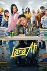 Nonton film Lara Ati (2022) terbaru di Dutamovie21