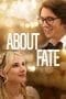 Nonton film About Fate (2022) terbaru di Dutamovie21