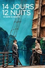 Nonton film 14 Days, 12 Nights (2019) terbaru di Dutamovie21