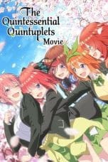 Nonton film The Quintessential Quintuplets Movie (5-toubun no Hanayome) 2022 terbaru di Dutamovie21