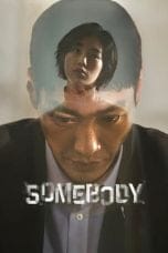 Nonton film Somebody (2022) terbaru di Dutamovie21